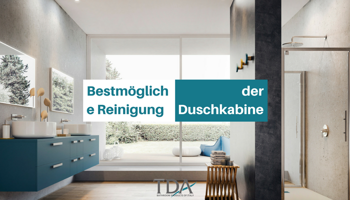 Bestmögliche Reinigung der Duschkabine